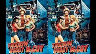 Truckin' Buddy McCoy---Full Movie, 1982