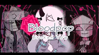 BLOODPOP MEME // Ft. Mfm Broken Vow Au