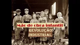 A mão de obra infantil na Revolução Industrial