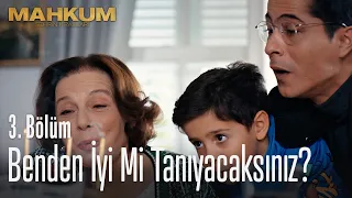 Oğlumu benden iyi mi tanıyacaksınız? - Mahkum 3. Bölüm