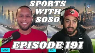 Sports With SoSo Episode 191