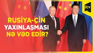 Lavrov Rusiya-Çin yaxınlaşmasının səbəblərini açıqladı