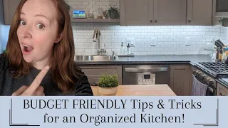 Tips & Tricks for Organizing Kitchens | Budget Friendly Kitchen Decluttering & Organizing Hacks