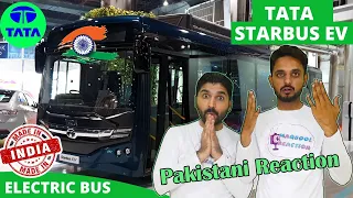 Pakistani reaction on Tata Starbus EV - Full Electric Bus made in India 2021