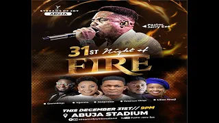 31ST NIGHT OF FIRE || CROSSOVER SERVICE || 31ST DECEMBER 2023