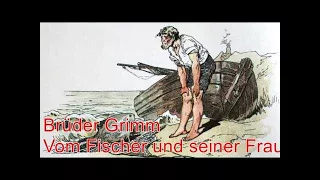 Vom Fischer und seiner Frau - Grimms Märchen (Hörspiel)