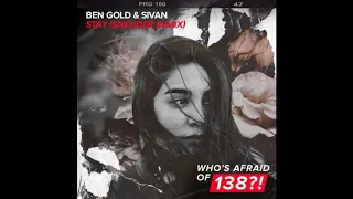 Ben Gold & Sivan - Stay (Sneijder Extended Remix)