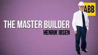 THE MASTER BUILDER: Henrik Ibsen - FULL AudioBook