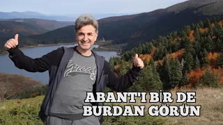 ABANT, BURADAN BAKINCA BIR BAŞKA GÜZEL (BOLU)