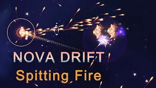 Nova Drift - Spitting Fire