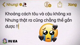 「 Ghi Chú Tik Tok 」Tik Tok Buồn Tâm Trạng 🥺😫 | P.243 | Xu Ka |