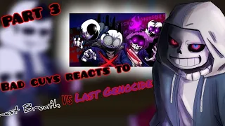 || Bad guys react to last genocide vs. last breath || Lazy || Part 3