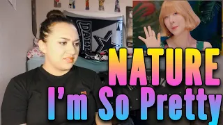 NATURE(네이처) - "내가 좀 예뻐 (I'm So Pretty)" MV Reaction