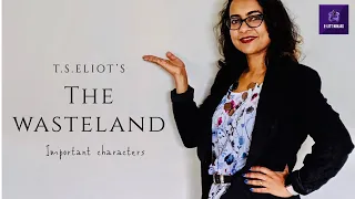 Crash Course to Master important characters in Eliot’s ‘The Wasteland’