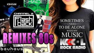 Remixes Of The 80's || FlashBack Remixes || DJ RELAX On Kool Rock Radio