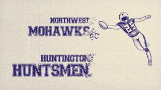 GAME DAY - Northwest Mohawks vs. Huntington Huntsmen