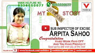 Success Story of Arpita Sahoo, Selected as Excise Sub-Inspector in first attempt #vanik