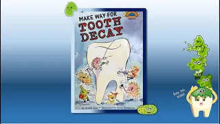 Make Way for Tooth Decay read by Mrs. Dorsey