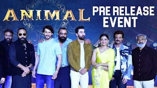 ANIMAL Pre Release Event LIVE | Ranbir Kapoor | Mahesh Babu |  Rashmika | Sandeep Vanga | Rajamouli