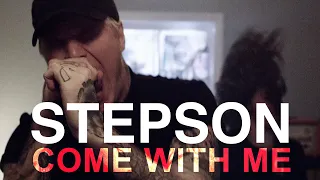 Stepson - Come With Me