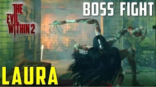 How to defeat Laura | Boss Fight | Chapter 14 | The Evil Within 2