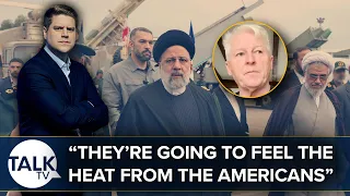 “Iran Is Going To Feel The Heat From The Americans” Says Colonel Tim Collins