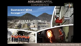 Endeavour Silver CEO, Bradford Cooke, Presentation at the Adelaide Capital Virtual Conference