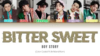 BOY STORY "Bitter Sweet (苦甜)" - Tradução [Color Coded/PT-BR|CHI|ROM]