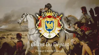 Anthem of the First French Empire | "Le Chant du départ" | French + English lyrics