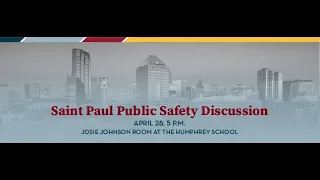 Saint Paul Public Safety Discussion