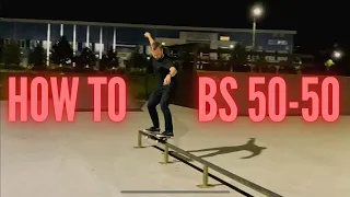 КАК ДЕЛАТЬ BS 50-50 (How To BS 50-50)