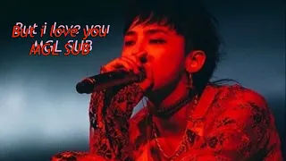 [MGL SUB] G-DRAGON (지드래곤) - But i love you