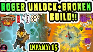 BOUNTY OF ONE: ROGER UNLOCK +Crazy Build (See description) Infamy 15