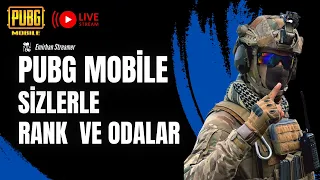 Pubg Mobile Sizlerle Rank ve Custom Room Canlı Yayını !