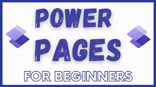 Microsoft Power Pages (Portals) for Beginners