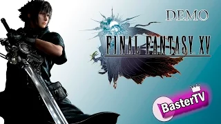 Играем в Final Fantasy XV – Platinum Demo - Кошмарный сон