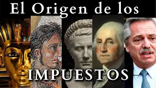 👉 El ORIGEN de los IMPUESTOS 🔥 Historia de los Impuestos 💣