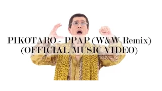 PIKOTARO - PPAP (Pen Pineapple Apple Pen) (W&W Remix)