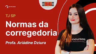 Concurso TJ SP: Normas da corregedoria [Aula]