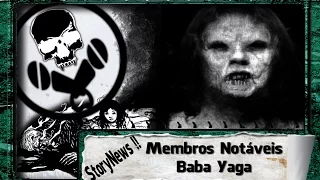 StoryNews 4 - Membros Notáveis - Baba Yaga