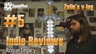 Zulin`s v-log: indie reviews - Rogue Legacy. Выпуск 5.