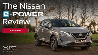 Nissan e-POWER Review | Wessex Garages