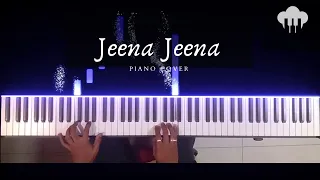 Jeena Jeena | Piano Cover | Atif Aslam | Aakash Desai