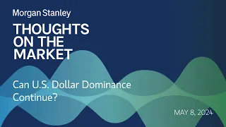 Can U.S. Dollar Dominance Continue?