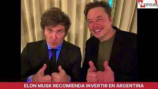 Elon Musk recomienda invertir en Argentina