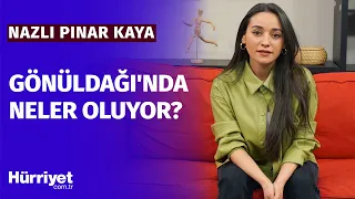 Gönüldağı'nın Cemilesi Nazlı Pınar Kaya'dan itiraflar! "Yalvarıyorum yapma da bitsin"