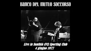 𝐁𝐚𝐧𝐜𝐨 𝐃𝐞𝐥 𝐌𝐮𝐭𝐮𝐨 𝐒𝐨𝐜𝐜𝐨𝐫𝐬𝐨 - Live Santhià - 1977