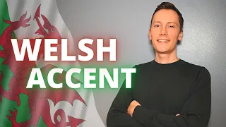 British English Pronunciation – The Welsh Accent