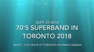 70s SUPERBAND ROCKED TORONTO WITH OPM DISCO MEDLEY (2018)