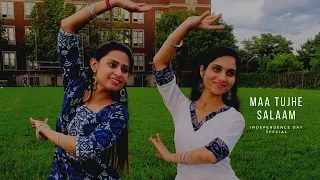 Maa Tujhe Salaam Dance | A.R Rehman | Vande Matram | Independence Day Dance